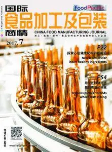 China Food Manufacturing Journal - 七月 2017