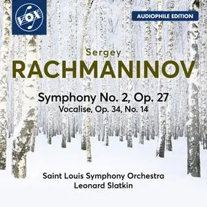 Leonard Slatkin - Rachmaninoff- Symphony No. 2 in E Minor, Op. 27 & Vocalise, Op. 34 No. 14 (Remastered 2023) [24/192]