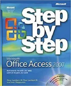 Microsoft Office Access(TM) 2007 Step by Step