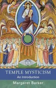 Temple Mysticism (Repost)