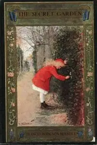 The Secret Garden by Frances Hodgson Burnett