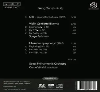 Osmo Vänskä, Seoul Philharmonic Orchestra - Isang Yun: Violin Concerto III; Chamber Symphony I; Silla (2022)