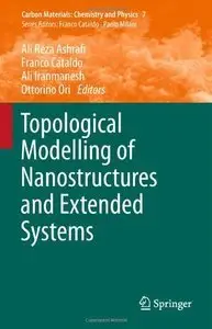 Topological Modelling of Nanostructures and Extended Systems (Repost)