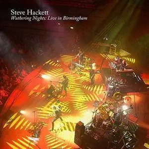 Steve Hackett - Wuthering Nights Live in Birmingham (2018)