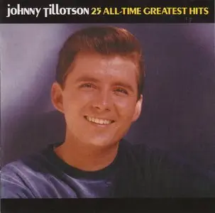 Johnny Tillotson - 25 All-Time Greatest Hits (2001)