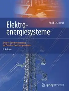 Elektroenergiesysteme: Smarte Stromversorgung im Zeitalter der Energiewende