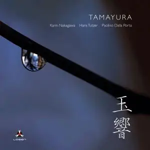 Karin Nakagawa, Hans Tutzer & Paolino Dalla Porta - Tamayura (2020) [Official Digital Download]