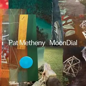 Pat Metheny - MoonDial (2024) [Official Digital Download 24/96]
