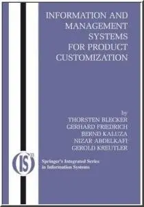 Information and Management Systems for Product Customization by Thorsten Blecker [Repost]