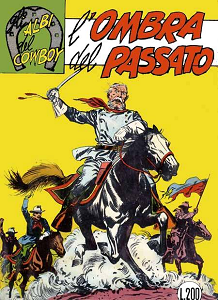 Gli Albi Dei Cowboy - L'Ombra Del Passato