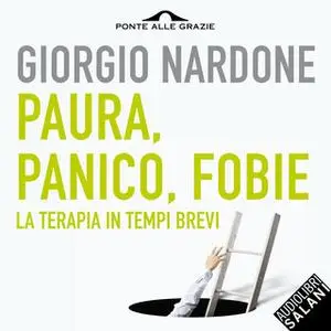 «Paura, panico, fobie» by Giorgio Nardone