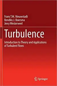 Turbulence: Introduction to Theory and Applications of Turbulent Flows (Repost)