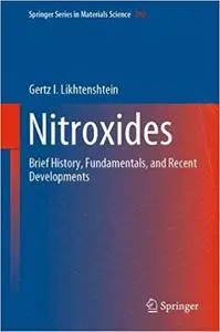 Nitroxides: Brief History, Fundamentals, and Recent Developments