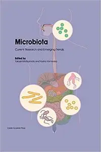 Microbiota : Current Research and Emerging Trends