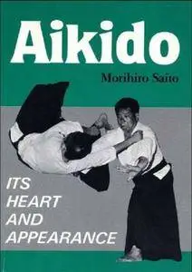 Aikido: Its Heart and Appearance