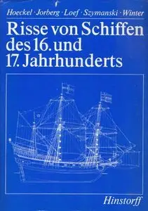 Risse von Schiffen des 16. und 17. Jahrhunderts