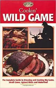 Cookin' Wild Game