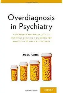 Overdiagnosis in Psychiatry [Repost]