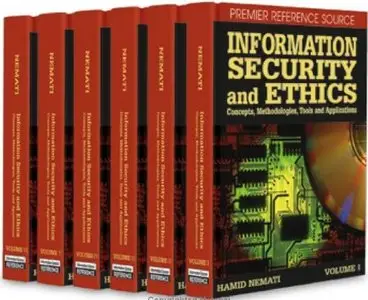 Information Security and Ethics: Concepts, Methodologies, Tools and Applications (Repost)