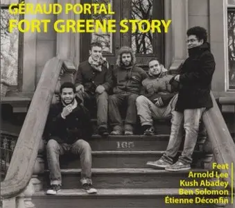 Geraud Portal - Fort Greene Story (2014) {Gaya}