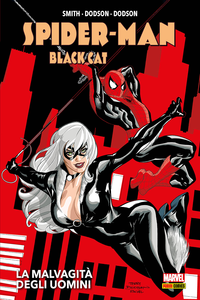 Spider-Man - Black Cat - La Malvagita' Degli Uomini