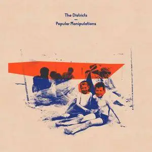 The Districts - Popular Manipulations (2017) [Official Digital Download]