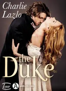 Charlie Lazlo, "The Duke"