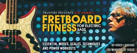 Stu Hamm - Fretboard Fitness for Electric Bass