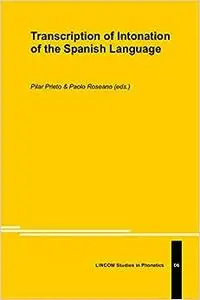 Transcription of Intonation of the Spanish Language