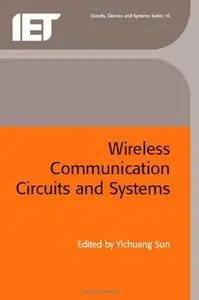 Wireless Communications Circuits and Systems