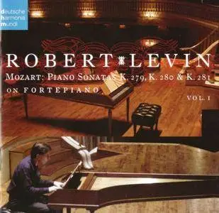 Robert Levin - Mozart: Piano Sonatas, K. 279, K. 280 &, K. 281 On Fortepiano, Vol. 1 (2006)
