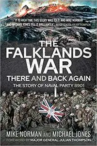 The Falklands War – There and Back Again: The Story of Naval Party 8901