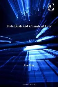 Kate Bush and Hounds of Love