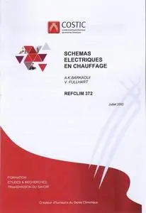 A.K. Barkaoui, V. Fullhardt,"Schémas électriques en chauffage"