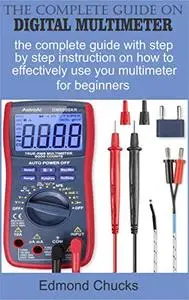 The Complete guide on digital multimeter