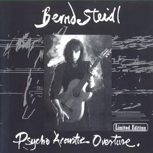 Bernd Steidl - Psycho Acoustic Overture (1991) (Limited Edition)