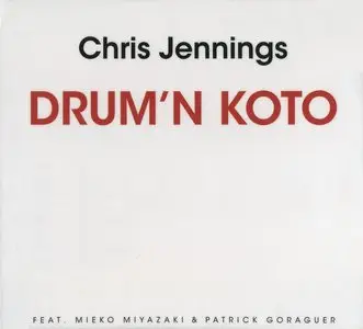 Chris Jennings - Drum'n Koto (2013) {Promise Land}