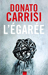 L'Egarée - Donato Carrisi