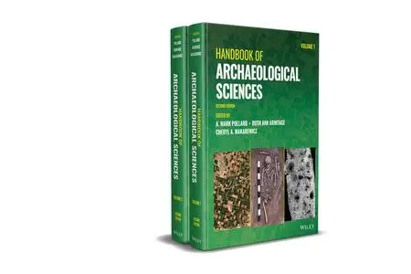 Handbook of Archaeological Sciences, 2 Volume Set, 2nd Edition