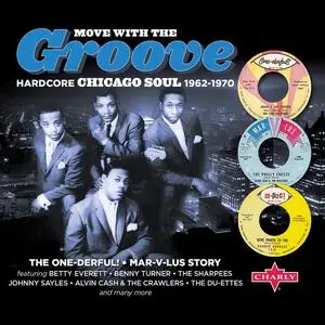 VA - Move With The Groove (Hardcore Chicago Soul 1962-1970) (2012)