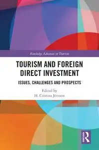 Tourism and Foreign Direct Investment: Issues, Challenges and Prospects