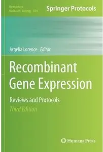 Recombinant Gene Expression (3rd edition) [Repost]