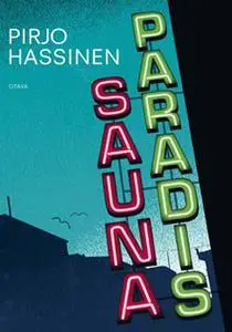 «Sauna Paradis» by Pirjo Hassinen