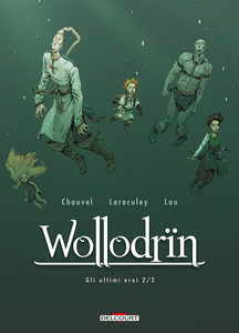 Wollodrïn - Volume 10 - Gli Ultimi Eroi