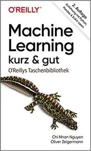 Machine Learning – kurz & gut: Einführung mit Python, Pandas und Scikit-Learn, 2. Auflage