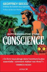 Geoffrey Secco, "Autobiographie d'une conscience"