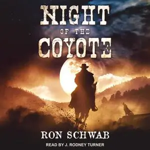 «Night of the Coyote» by Ron Schwab