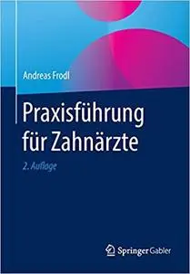 Praxisführung für Zahnärzte (Repost)