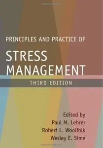Principles and Practice of Stress Management (3rd Edition) [Repost]