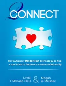 2Connect: Mind2heart Technology To Find Soul Mate Or Improve A Current Relationship